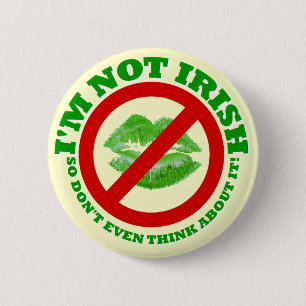 Funny anti St Patrick's day 6 Cm Round Badge