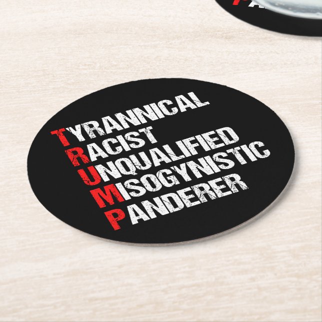 Funny Anti Trump Acronym Political Humour Round Paper Coaster (Angled)