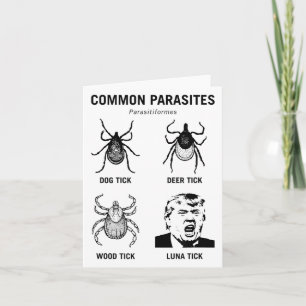 Funny Anti Trump Common Parasite Luna Tick  Card