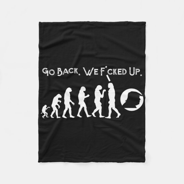 Funny Anti Trump - Go Back! Trump Evolution Tee  Fleece Blanket (Front)