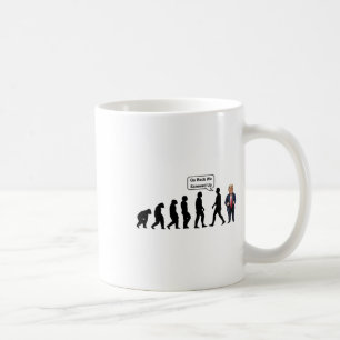 Funny Anti Trump, Go Ck We Screwed Up, Trump Evolu Coffee Mug