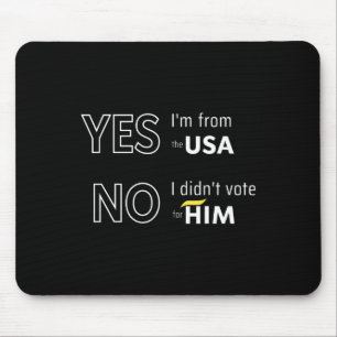 Funny Anti Trump I Didn't Vote For Him Europe Vaca Mouse Mat