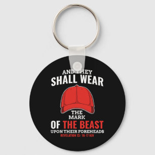 Funny Anti Trump Mark Of The Beast Red Hat Liberal Key Ring