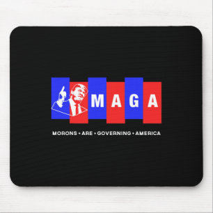 Funny Anti Trump Morons Are Governing America Mouse Mat