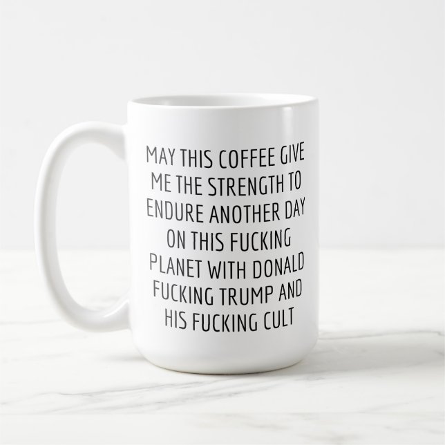 Funny Anti Trump Political Coworker Gift, Liberal  Coffee Mug (Left)