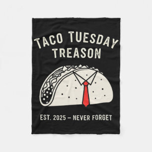 Funny Anti-trump Taco Tuesday Political Protest Li Fleece Blanket