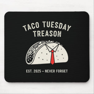 Funny Anti-trump Taco Tuesday Political Protest Li Mouse Mat