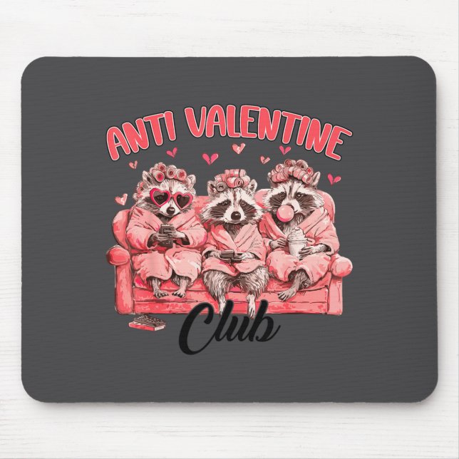 Funny Anti Valentine Club Raccoon Heart Happy Vale Mouse Mat (Front)