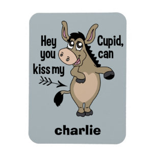 Funny Anti-Valentine Donkey custom name magnet