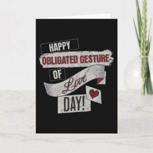 Funny Anti Valentines Day Happy Obligated Gesture Holiday Card