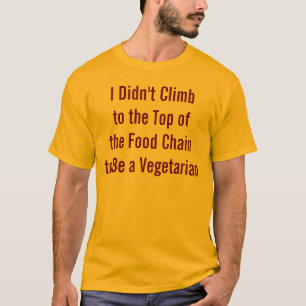 Funny anti vegetarian shirt