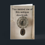 Funny Antique Age Birthday Card<br><div class="desc">Tell your friends even though they are old,  they are still pretty.</div>