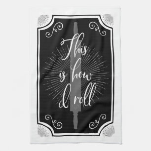 Funny Antique Kitchen Sign Tea Towel