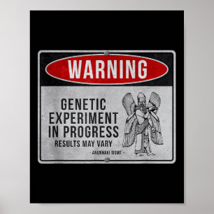 Funny Anunnaki Warning Sign - Genetic Experiment I