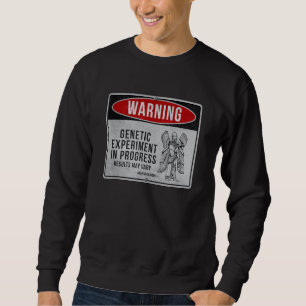 Funny Anunnaki Warning Sign - Genetic Experiment I Sweatshirt