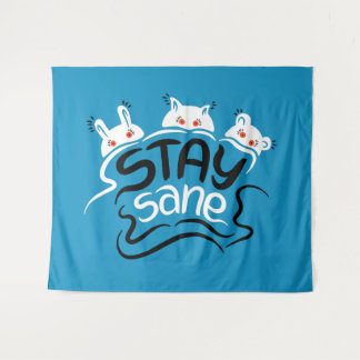 Funny Anxiety Motivational Lettering Stay Sane Tapestry