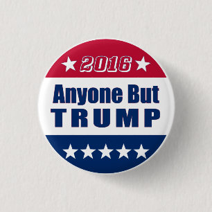 Funny Anyone But TRUMP Election 2016 3 Cm Round Badge