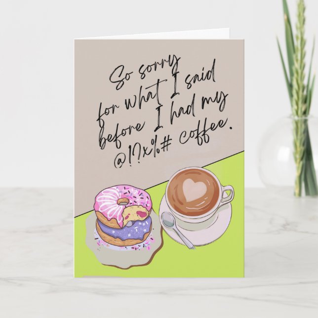 Funny Apology with Coffee and Doughnuts Card (Front)
