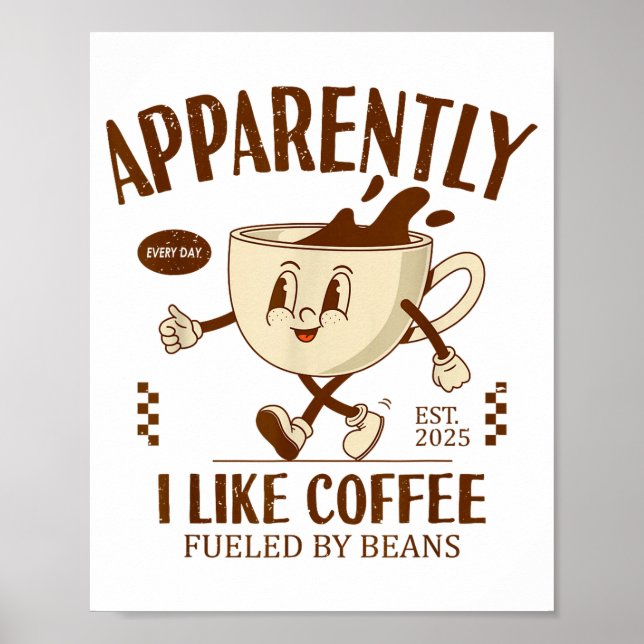 Funny Apparently, I Like Coffee Barista  Poster (Front)
