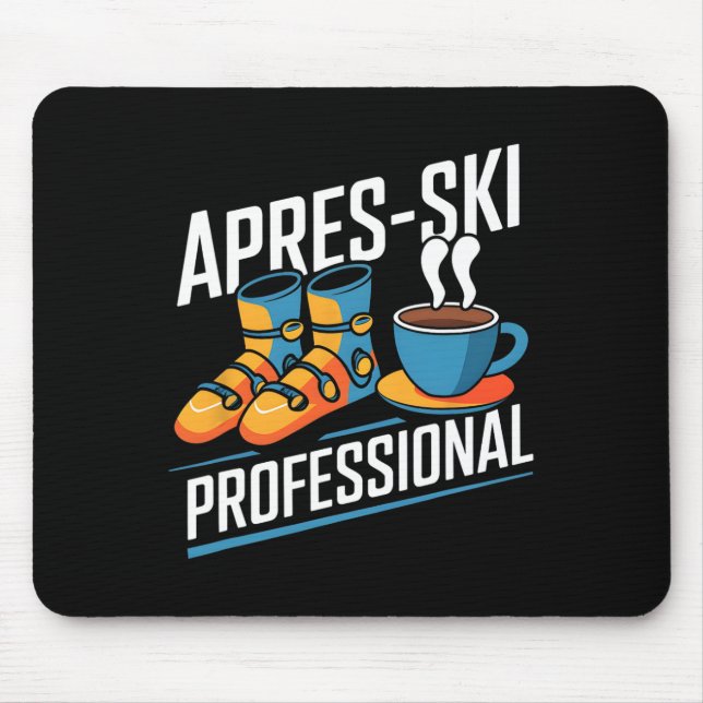 Funny Apres-ski Professional Alpine Skier  Mouse Mat (Front)