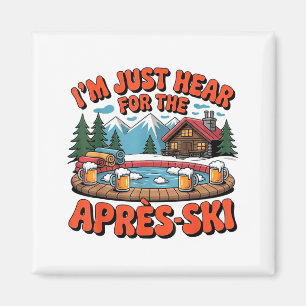 Funny après ski winter vacation chill snow magnet