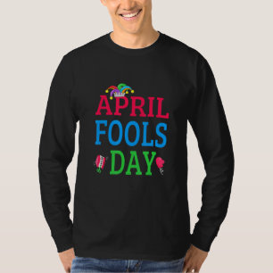 Funny April Fool's Day April 1st Joke Pranks Kids T-Shirt