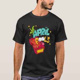 Funny April Fools' Day Pranks Kit 1St April Jokes T-Shirt