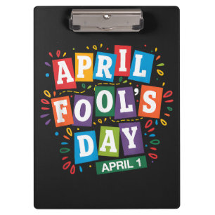 Funny April Fools Day Pranks Kit Clipboard