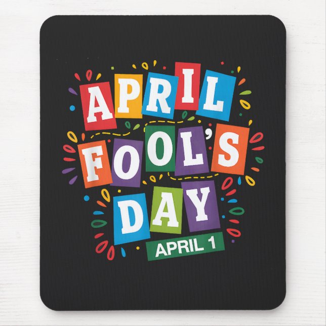 Funny April Fools Day Pranks Kit Mouse Mat (Front)