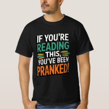 Funny April Fool's Day T-Shirt 
