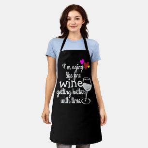 Funny Apron: "I'm Aging Like Fine Wine" Personal Apron