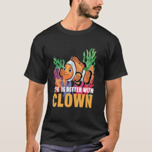 Funny Aquarium Clown Fish For Men Women Fish Lover T-Shirt