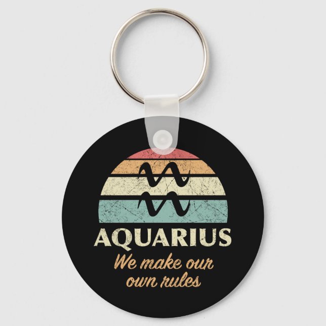 Funny Aquarius Zodiac Rules Key Ring (Front)