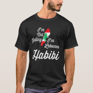 Funny Arabic Lebanese I'm Not Yelling, I'm Lebanes T-Shirt