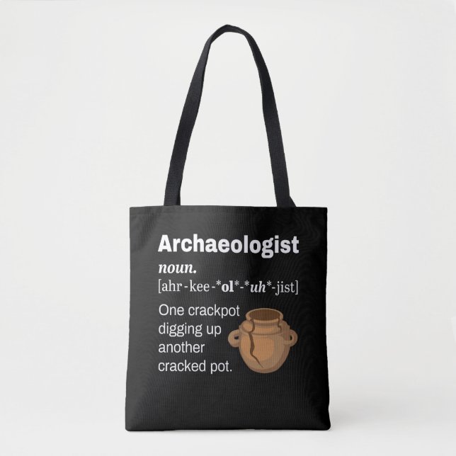 Funny Archaeologist Definition Cracked Pot  Tote Bag (Front)