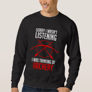 Funny Archery Bow Shooting Archer Sweatshirt