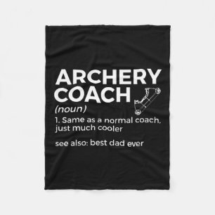 Funny Archery Coach Definition Best Dad Ever  Fleece Blanket