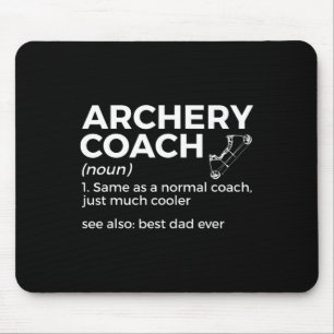 Funny Archery Coach Definition Best Dad Ever Mouse Mat