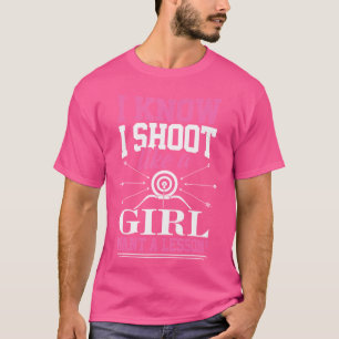 Funny Archery Hunting Girl Idea T-Shirt