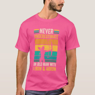 Funny Archery Old Man With A Bow & Arrow Archer T-Shirt