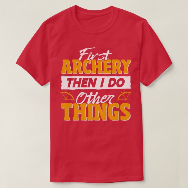 Funny Archery  T-Shirt (Design Front)