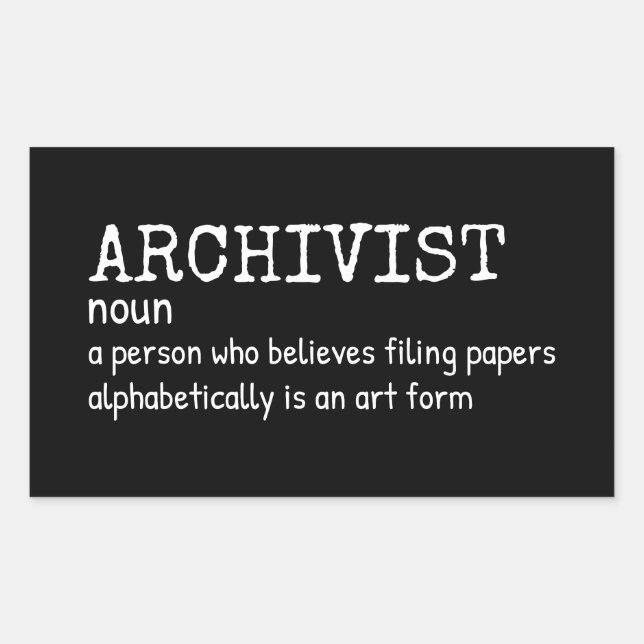 Funny Archivist Definition Rectangular Sticker (Front)