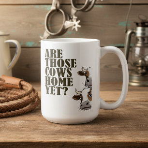 Funny Are Those Cows Home Yet Western ID1318 Coffee Mug