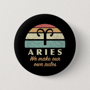 Funny Aries Zodiac Rules 6 Cm Round Badge
