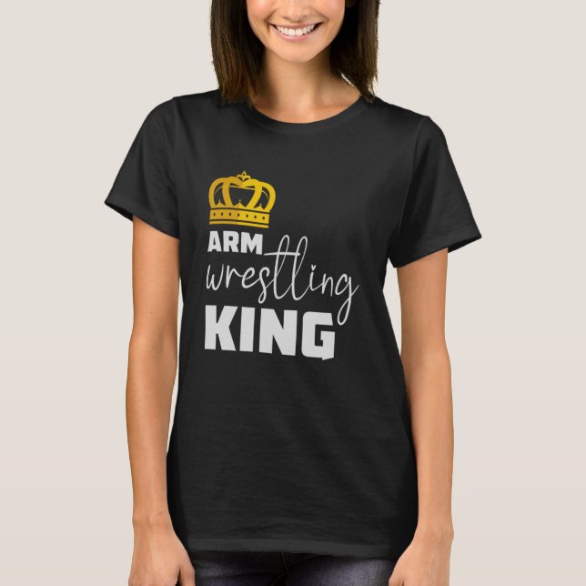Funny Arm Wrestling Sports Power Men Arm Wrestler  T-Shirt (Front)