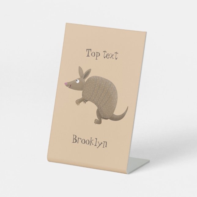 Funny armadillo happy cartoon illustration pedestal sign (Front)