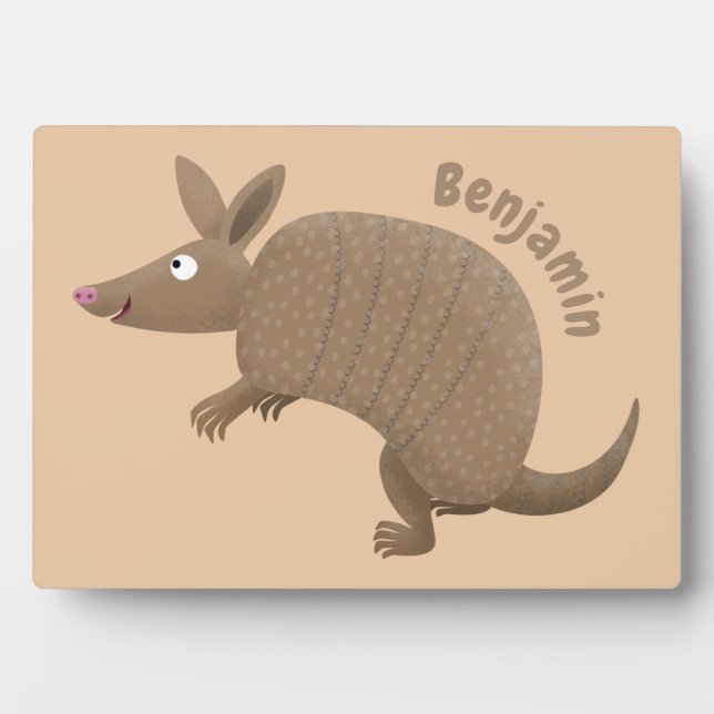 Funny armadillo happy cartoon illustration plaque (Front)