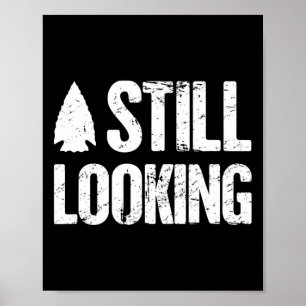 Funny Artefact Arrowhead Hunter  Poster