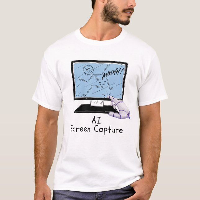 Funny Artificial Intelligence Screen Capture T-Shirt (Front)