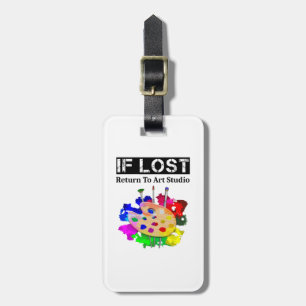 Funny Artist If Lost Return To Art Studio Luggage Tag